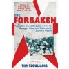 Forsaken (Tim Tzouliadis)(Brožovaná) Forsaken (Tim Tzouliadis)(Brožovaná)