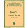 Bach: French Suites for the Piano Bach: French Suites for the Piano