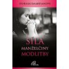 Síla manželčiny modlitby - Omartian Stormie Síla manželčiny modlitby - Omartian Stormie