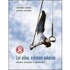Lví silou, vzletem sokolím - Michal Kocián, Zdeněk Ležák Lví silou, vzletem sokolím - Michal Kocián, Zdeněk Ležák