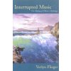 Interrupted Music (Verlyn Flieger)(Brožovaná) Interrupted Music (Verlyn Flieger)(Brožovaná)