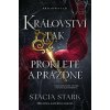 Království tak prokleté a prázdné - Stacia Stark
