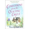 Confessions From The Quilting Circle - Maisey Yates Confessions From The Quilting Circle - Maisey Yates