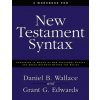 Workbook for New Testament Syntax (Daniel B. Wallace)(Brožovaná) Workbook for New Testament Syntax (Daniel B. Wallace)(Brožovaná)