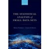 The Statistical Analysis of Small Data Sets (Hardback) (Pevná) The Statistical Analysis of Small Data Sets (Hardback) (Pevná)