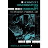 Heidegger's Confrontation with Modernity (Mark,E. Zimmerman)(Brožovaná) Heidegger's Confrontation with Modernity (Mark,E. Zimmerman)(Brožovaná)