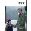 Jaké to tenkrát bylo aneb Co se stalo v roce, kdy jste se narotili 1977 Jaké to tenkrát bylo aneb Co se stalo v roce, kdy jste se narotili 1977