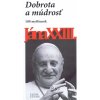 Dobrota a múdrosť - 100 myšlienok Jána XXIII.-2.vyd. - Ján XXIII. Dobrota a múdrosť - 100 myšlienok Jána XXIII.-2.vyd. - Ján XXIII.