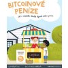 Bitcoinové peníze Jak v městečku Bitville objevili dobré peníze - Caras Michael Bitcoinové peníze Jak v městečku Bitville objevili dobré peníze - Caras Michael