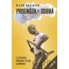 Prognóza je dobrá - Milan Krajniak Prognóza je dobrá - Milan Krajniak