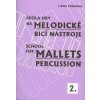 Škola hry na melodické bicí nástroje 2. - Kubánek Libor Škola hry na melodické bicí nástroje 2. - Kubánek Libor