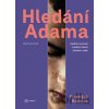 Hledání Adama - František Kozmon Hledání Adama - František Kozmon