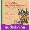 The Vole - Hraboš hrdina - Vlastimil Třešňák The Vole - Hraboš hrdina - Vlastimil Třešňák