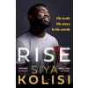 Rise (Siya Kolisi)(Brožovaná) Rise (Siya Kolisi)(Brožovaná)