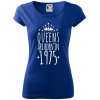 Queens are born in 1975 - Dámske tričko Pure - S ( Kráľovská modrá ) Queens are born in 1975 - Dámske tričko Pure - S ( Kráľovská modrá )