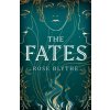 The Fates The Fates