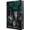 Her Soul to Take - Harley Laroux Her Soul to Take - Harley Laroux