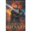 Dark Road (Gail Z. Martin)(Brožovaná) Dark Road (Gail Z. Martin)(Brožovaná)