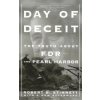 Day of Deceit: The Truth about FDR and Pearl Harbor Day of Deceit: The Truth about FDR and Pearl Harbor