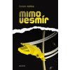 Mimo vesmír - Šimon Minka Mimo vesmír - Šimon Minka