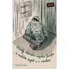 Osudy dobrého vojáka Švejka v ruském zajetí a v revoluci Osudy dobrého vojáka Švejka v ruském zajetí a v revoluci