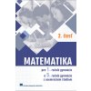 Matematika pre 1. ročník gymnázií, 2. časť - Kubáček Z.