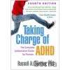 Taking Charge of ADHD, Fourth Edition - Russell A. Barkley Taking Charge of ADHD, Fourth Edition - Russell A. Barkley