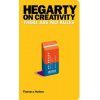 Hegarty on Creativity Hegarty on Creativity