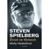 Steven Spielberg – Život ve filmech - Haskellová Molly Steven Spielberg – Život ve filmech - Haskellová Molly