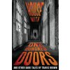 House With One Hundred Doors House With One Hundred Doors