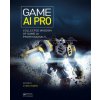 Game AI Pro (Pevná) Game AI Pro (Pevná)