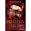 Prekliaty kráľ a krvavá… (Carissa Broadbent) Prekliaty kráľ a krvavá… (Carissa Broadbent)