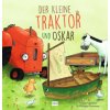 Der kleine Traktor und Oskar Der kleine Traktor und Oskar