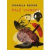 Malé Vianoce - Michaela Rosová Malé Vianoce - Michaela Rosová