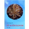 Žiť Božím slovom - Cez rok Žiť Božím slovom - Cez rok