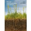 Manuál regenerativního zemědělství - Dale Strickler Manuál regenerativního zemědělství - Dale Strickler