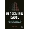 Blockchain Babel (Igor Pejic)(Brožovaná) Blockchain Babel (Igor Pejic)(Brožovaná)