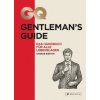 GQ Gentleman's Guide (Charlie Burton)(Pevná) GQ Gentleman's Guide (Charlie Burton)(Pevná)