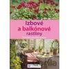 Izbové a balkónové rastliny - Svojtka&Co. Izbové a balkónové rastliny - Svojtka&Co.