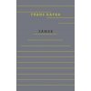 Zámek - Franz Kafka Zámek - Franz Kafka
