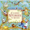 Ladybird Tales: Classic Stories to Share Ladybird Tales: Classic Stories to Share