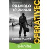 E-kniha Operativec - Pravidlo tří zdrojů - Eduard Krainer E-kniha Operativec - Pravidlo tří zdrojů - Eduard Krainer