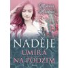 Naděje umírá na podzim - Mihoková Michaela Naděje umírá na podzim - Mihoková Michaela