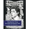 Handsome Yeva: An Indo-European Tale: Reconstruction Based on Balto-Slavic Folklore and Parallels with Other Indo-European Myths (Stanislaw Sielicki,Cristiana Rodrigues,Nathan Christie)(Brožovaná) Handsome Yeva: An Indo-European Tale: Reconstruction Based on Balto-Slavic Folklore and Parallels with Other Indo-European Myths (Stanislaw Sielicki,Cristiana Rodrigues,Nathan Christie)(Brožovaná)