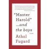 Master Harold ...and the Boys (Athol Fugard)(Brožovaná) Master Harold ...and the Boys (Athol Fugard)(Brožovaná)