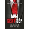 Můj sexy šéf - Renáta Navrátilová Můj sexy šéf - Renáta Navrátilová