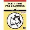 Math for Programming (KNEUSEL RONALD T)(Brožovaná) Math for Programming (KNEUSEL RONALD T)(Brožovaná)