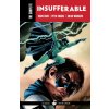 The Complete Insufferable by Mark Waid (Peter Krause)(Brožovaná) The Complete Insufferable by Mark Waid (Peter Krause)(Brožovaná)