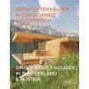 Single-Family Houses in Switzerland & Austria - autor neuvedený Single-Family Houses in Switzerland & Austria - autor neuvedený