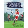 Futbaloví machri Zázračný tím (1. diel) - Benjamin Schreuder Futbaloví machri Zázračný tím (1. diel) - Benjamin Schreuder